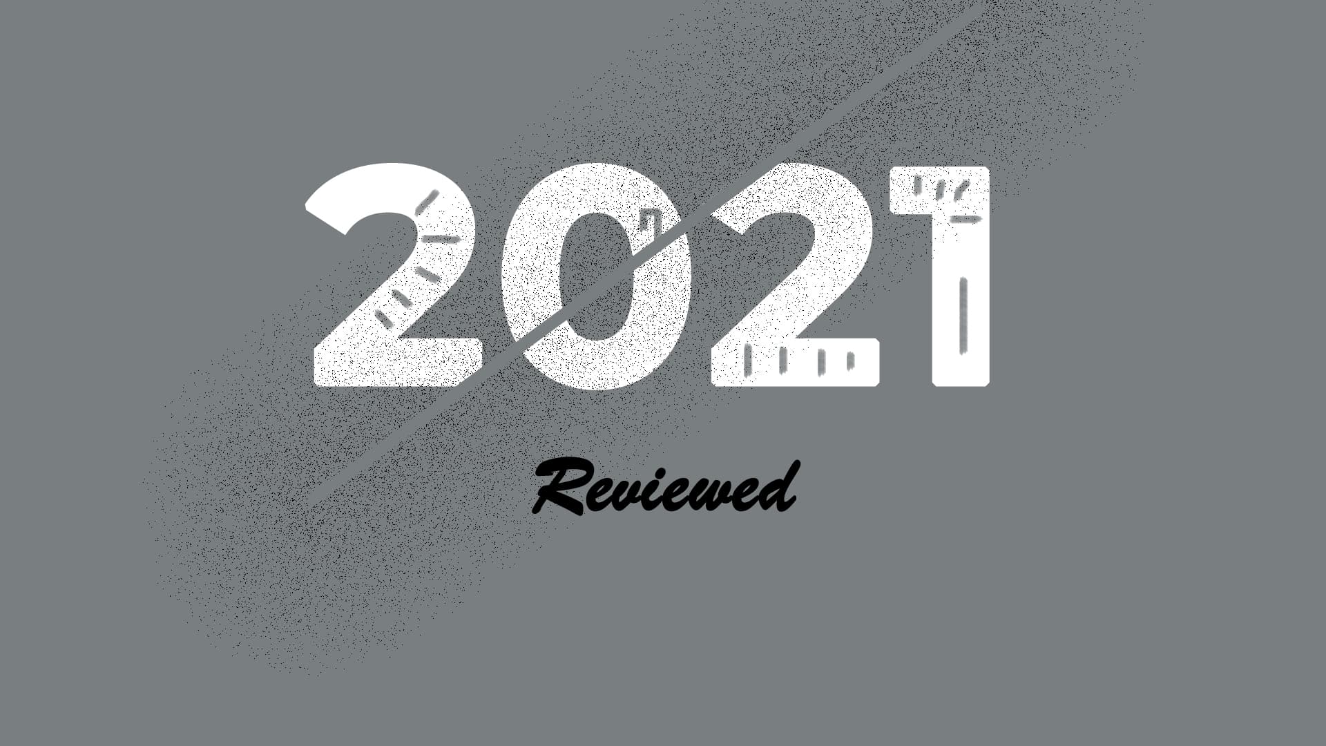 2021 Reviewed: Not the Usual